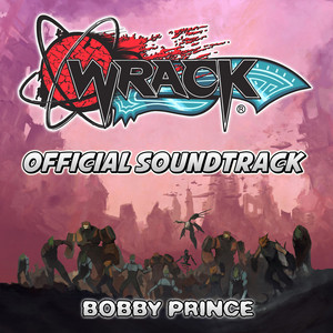 Wrack Official Soundtrack