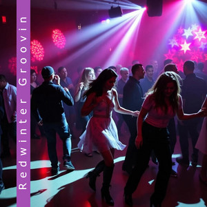 Groovin - Radio Edit by Redwinter
