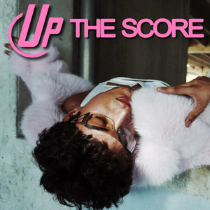 UP THE SCORE by Jackson Alves