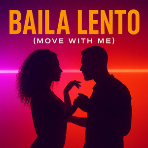 Baila Lento