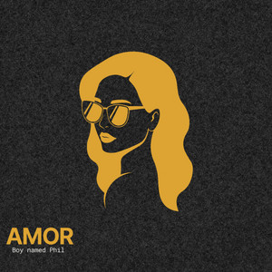 Boy named Phil - AMOR