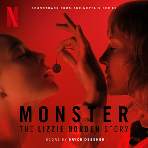 album cover: Monster: The Lizzie Borden Story (Soundtrack from the Netflix Series)