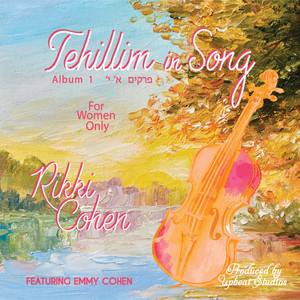 Perek 2 by Tehillim in Song by Rikki Cohen