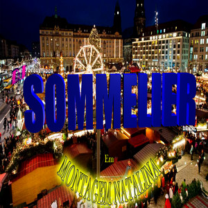 DJ SOMMELIER O DEGUSTADOR DE XRC - MONTAGEM NATALINA