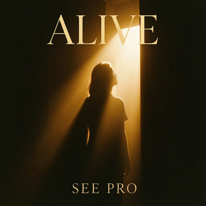 Alive by See Pro