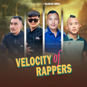 Karnesh Tamang Lama - Velocity of Rappers