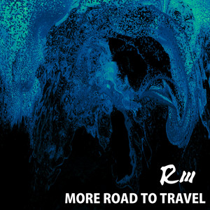 More Road to Travel by R3NOS