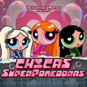 BELLAKOS MAFIA mx - Las Chicas Superponedoras (feat. Grass Kndla, Ale KS, Edgar Beat & A.V)