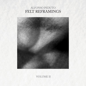 Alfonso Peduto - Longing (Felt Reframing)