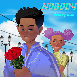 Nobody by Fancey Dyce