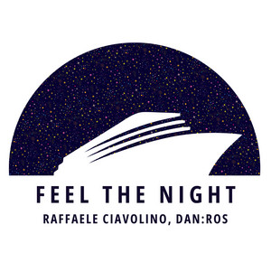 Feel The Night by Raffaele Ciavolino, DAN:ROS