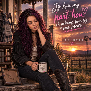 Jy kan my hart hou, ek gebruik hom tog nie meer by Panlover