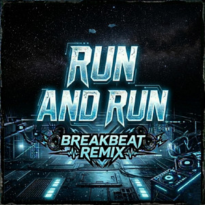 Run And Run Breakbeat by Whyn Fvnky Rmx