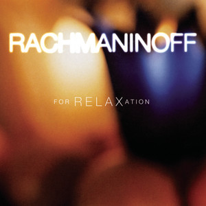 Rachmaninoff For Relaxation album