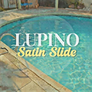 Satin Slide by Lup Ino