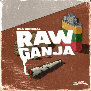 Asa General - Raw Ganja