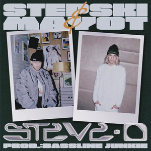 Stepski, MAYOT & Bassline Junkie - Steve O