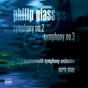 Glass, P.: Symphonies Nos. 2 and 3 - Album by Philip Glass | Spotify