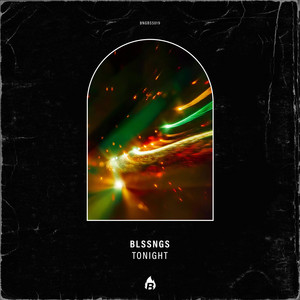 Tonight by BLSSNGS