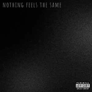 nothing feels the same by GIANNI