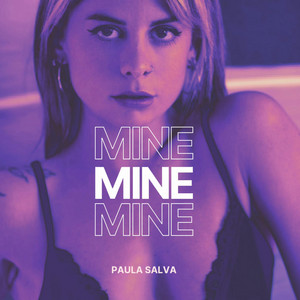 MINE by Paula Salva