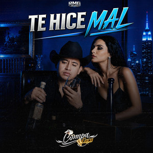 Te Hice Mal by Compa Coco