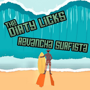 The Dirty Licks poster