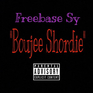 Boujee Shordie