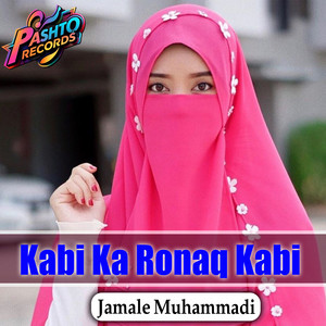 Jamale Muhammadi - Kabi Ka Ronaq Kabi