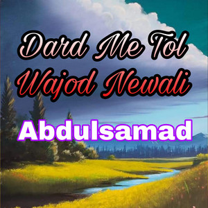 Molavi Abdul samad sameem - درد مي ټول وجود نیولی