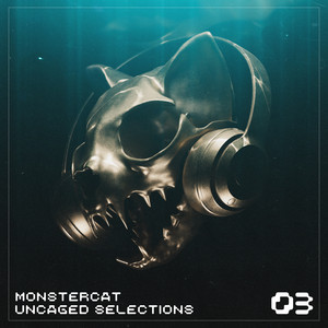 Various Artists — Monstercat Uncaged Selections 03 (2026)