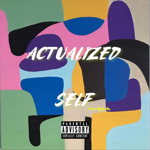 Actualized Self by Robby Ra'$hu