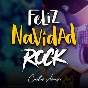 Carlos Asensio - Feliz Navidad Rock