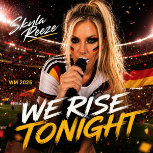 WE RISE TONIGHT by Skyla Reeze