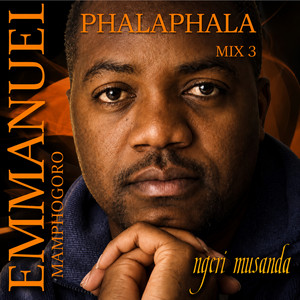Ngei Musanda (1999 Remastered Version) by EMMANUEL MAMPHOGORO