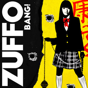 Zuffo - Bang