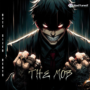The Mob by Byte Sized Beats