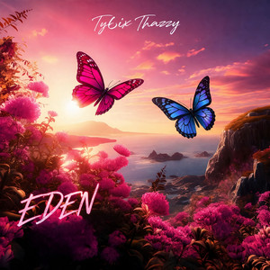 Eden by Ty6ix Thazzy