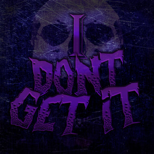 I DON'T GET IT! by Poky