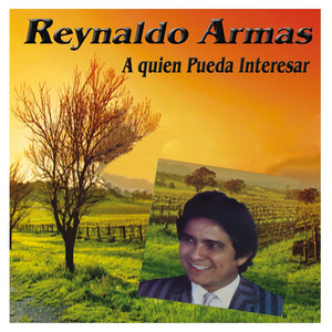 Reynaldo Armas - A Quién Pueda Interesar