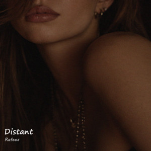 Distant by Rafeex