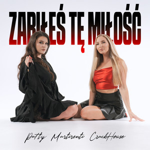 Zabiłeś tę miłość by Patty, martirenti, CrackHouse