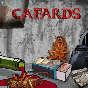 Cafards by Jack Furaxx