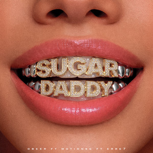 Sugar Daddy by Obeer, MotionSG, ERRE7