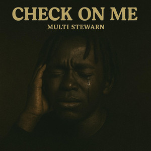 CHECK ON ME