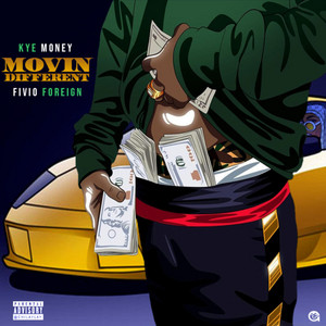 Movin' Different by Kye Money, Fivio Foreign
