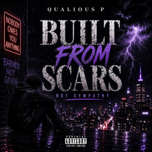 Built from scars by Qualious P