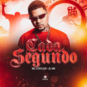 Cada Segundo by MC Staylon, DJ M4