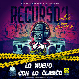 Recurso'í All Stars - Lo nuevo con lo clasico