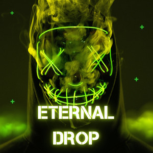 Eternal Drop by Kaden Miller